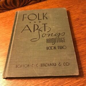Vintage 1924 Folk & Art Songs Book: Armitage Book 2